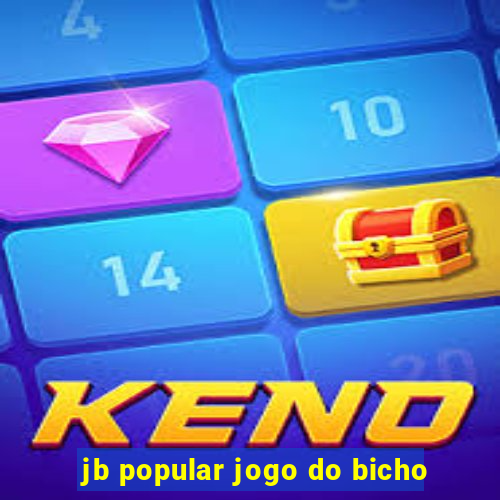 jb popular jogo do bicho